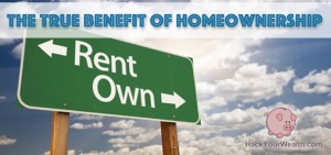 The True Benefit of Homeownership