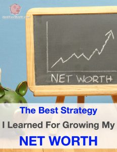 Best Strategy For Growing Net Worth