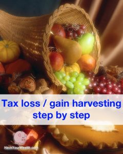 tax loss harvesting tax gain harvesting step by step
