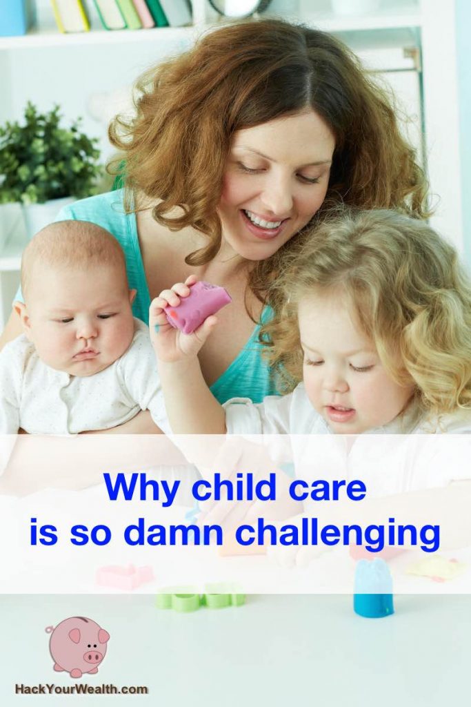 Why child care is so damn challenging